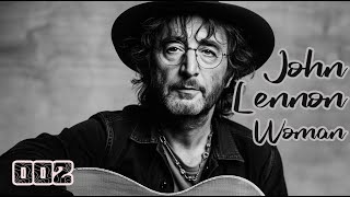 Download lagu John Lennon - Woman (lyrics) / The Sweetest Niche # 002 mp3