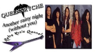 Queensryche - Another rainy night (without you) 🎧(lyrics)🎵