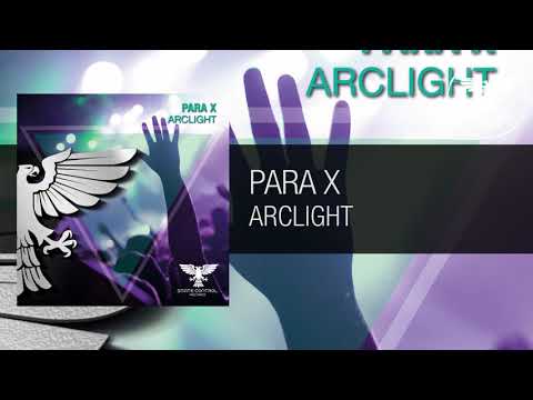 Para X - Arclight [Out 24.09.2021] -Trance-
