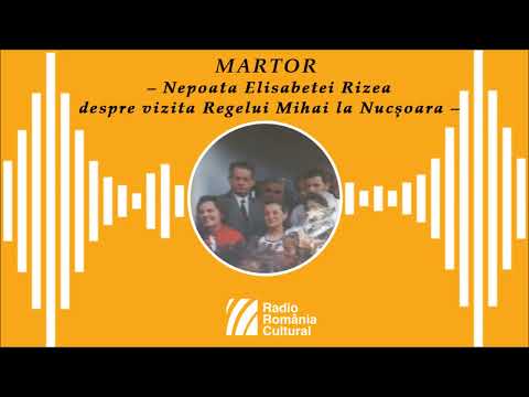 MARTOR Nepoata Elisabetei Rizea despre vizita Regelui Mihai la Nucșoara