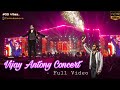 Vijay Antony Concert Full Video | Coimbatore | OG vibes | 1080p | Song list in description