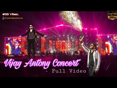 Vijay Antony Concert Full Video | Coimbatore | OG vibes | 1080p | Song list in description