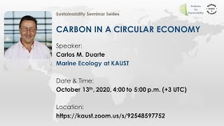 Carbon in Circular Economy by Carlos Duarte | Sustainability Seminar Series video