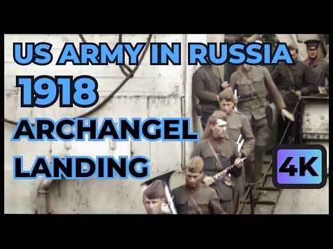 US Troops Landing in Archangel, Russia. 5 September 1918 [Colorized, 4K]