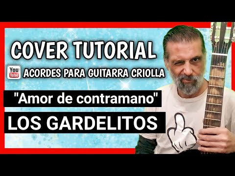 Amor de Contramano - Los Gardelitos