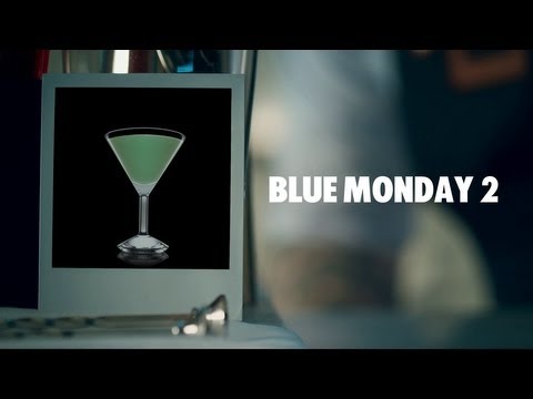 BLUE MONDAY 2 DRINK RECIPE - HOW TO MIX