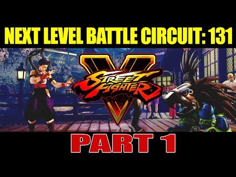 [ NLBC 131 ] - SFV AE - Battle Circuit Tournament Part. 1 (1080p/60fps)