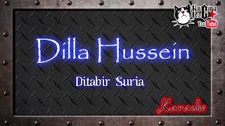 Download lagu Dilla Hussein Ditabir Suria Karaoke No Vocal mp3 Download lagu Dilla Hussein Ditabir Suria Karaoke No Vocal mp3