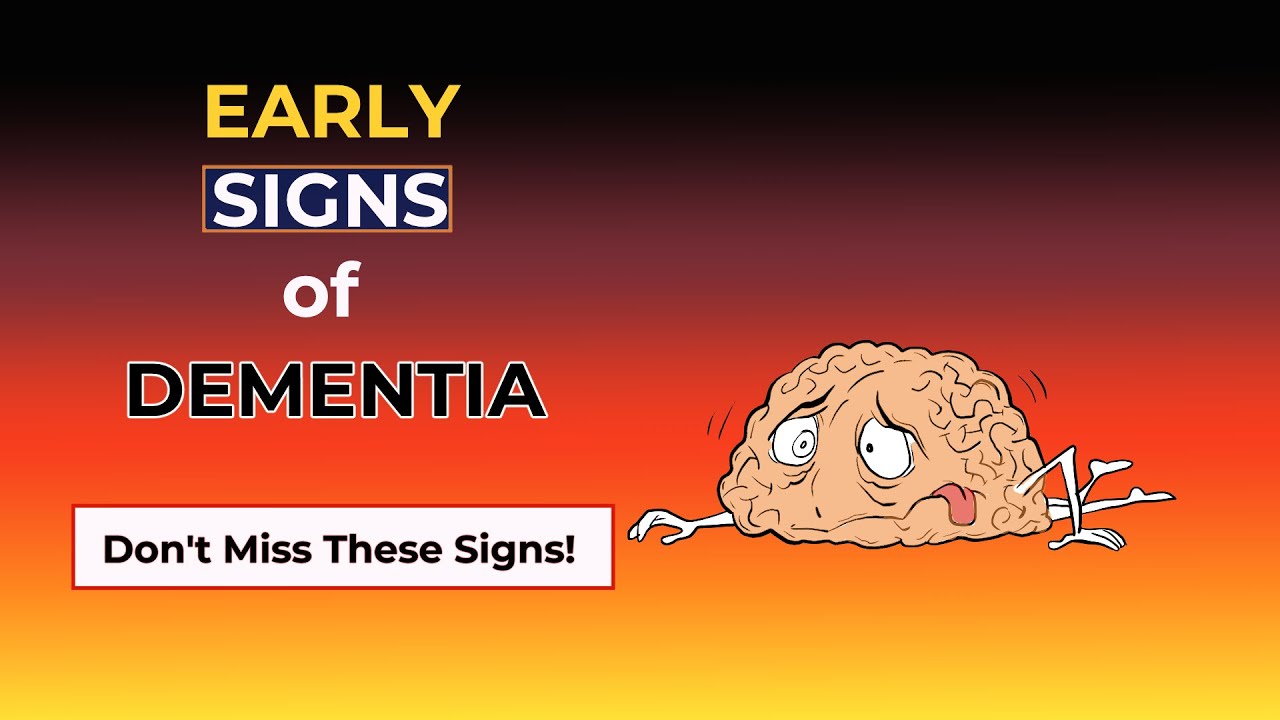 12 WARNING Signs of Dementia