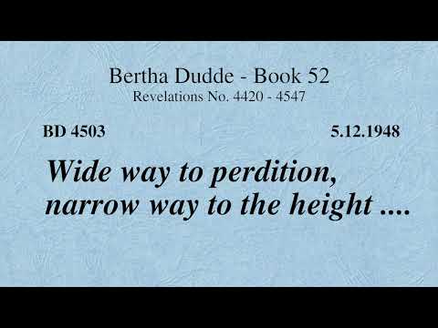 BD 4503 - WIDE WAY TO PERDITION, NARROW WAY TO THE HEIGHT ....