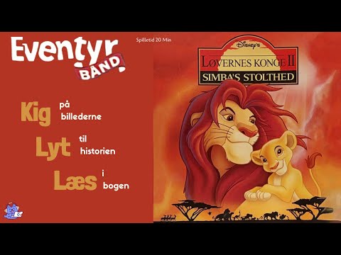 Løvernes Konge || - Simba´s Stolthed | Lydbog på dansk | Eventyrbånd Nr. 136