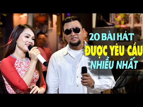 Top 20 Ca Khúc Được Khán Giả Yêu Cầu Nhiều Nhất - Nhạc Vàng Xưa Tổng Hợp Nhiều Ca Sĩ