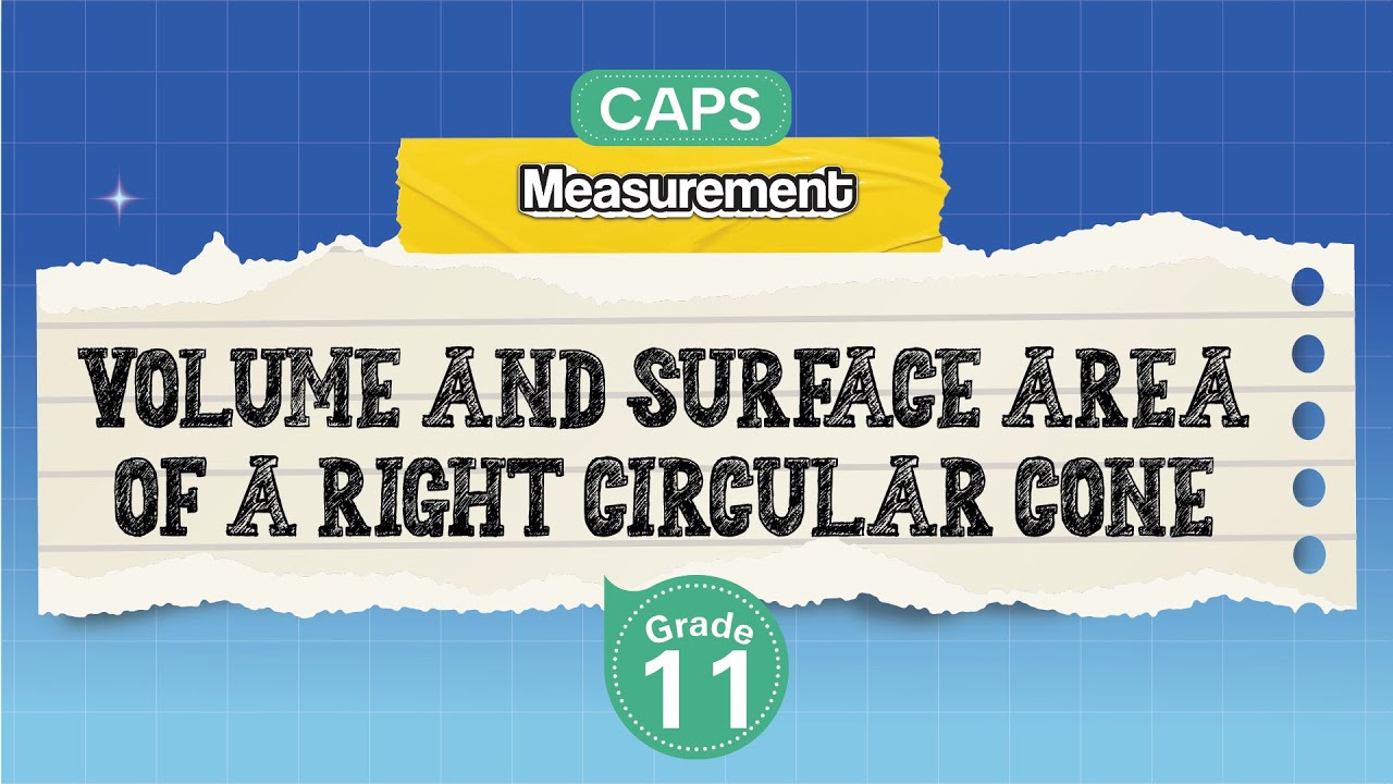 [GRADE 11] Volume and Surface Area of a Right Circular Cone