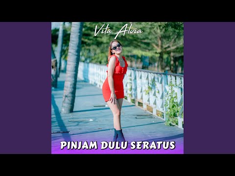 Pinjam Dulu Seratus (Du Di Dam Dam)