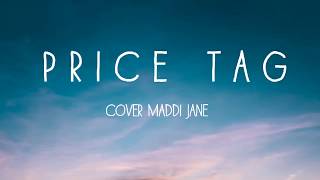 Download lagu Price Tag - Jessie J Cover Maddi Jane (Lyric Video) mp3