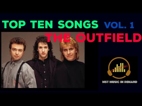THE OUTFIELD - TOP TEN SONGS Vol. 1 (MST Choice)