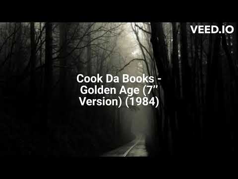 Cook Da Books - Golden Age (7’’ Version) (1984)