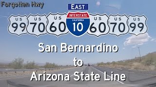 I-10 East - San Bernardino to Blythe/Arizona State Line - Exits 72 to 243
