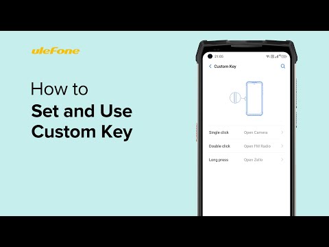 How to Set and Use Custom Key on your Ulefone Smartphone