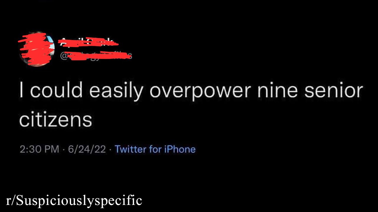 r/Suspiciouslyspecific | only nine??!?!?