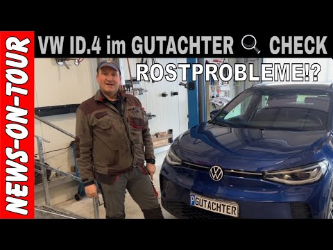 VW ID.4 im GUTACHTER Check ☑️ Rostprobleme nach 3.700 km!?