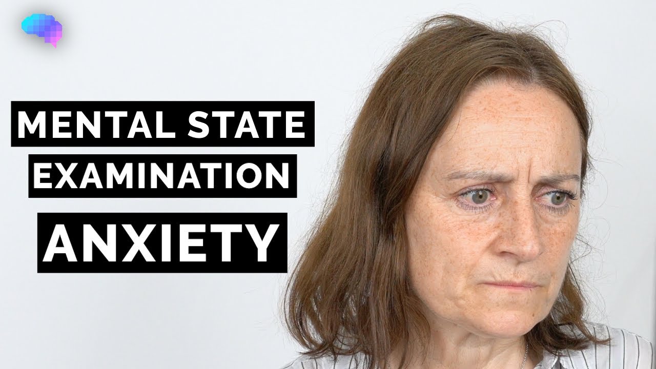 Anxiety | Mental State Examination (MSE) | OSCE Guide | SCA Case | UKMLA | CPSA