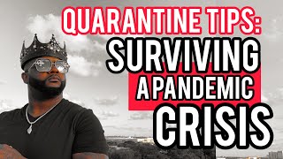 Quarantine Tips