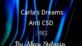 Carla's Dreams - Anti CSD | Lyric Video