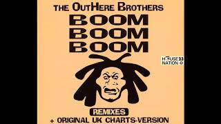 The Outhere Brothers - Boom Boom Boom (Lalala Remix)