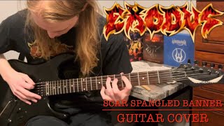 Exodus - Scar Spangled Banner (Guitar Cover)