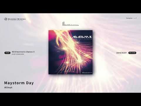 [Official] Maystorm Day / Alinut [AD:Electronic Dance 3]
