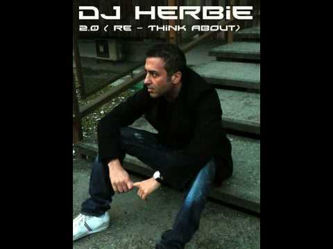 DJ HERBIE 2 0 (Re-Think About) Marchesini & Farina remix