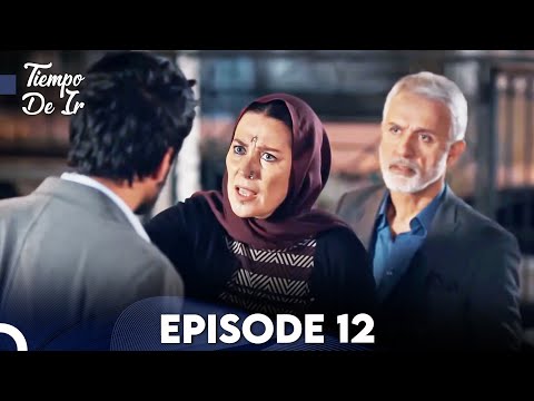 Time of Departure - Episode 12 (English Subtitles) | Goc Zamani