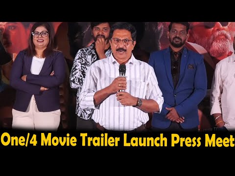 One/4 Movie Trailer Launch Press Meet | Venkatesh Peddapalem | Temper Vamsi | Bahubali Palani