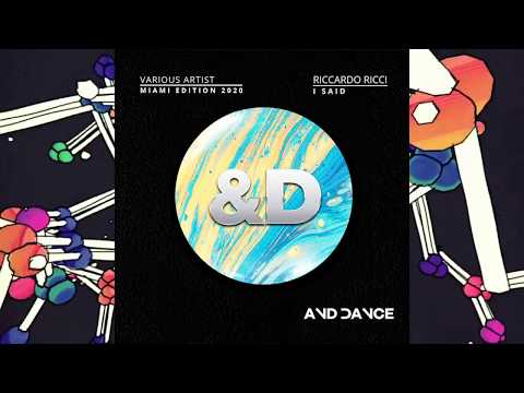 Riccardo Ricci - I Said (Original Mix)