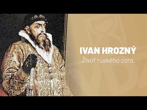 Ivan IV. Hrozný# doc. Pavel Boček# Včera, dnes a zítra 19