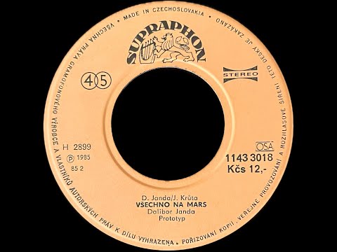 Dalibor Jana - Všechno na Mars (Single 1985) Vinyl Rip