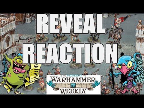 Warhammer Reveal Reaction Show - 07012023
