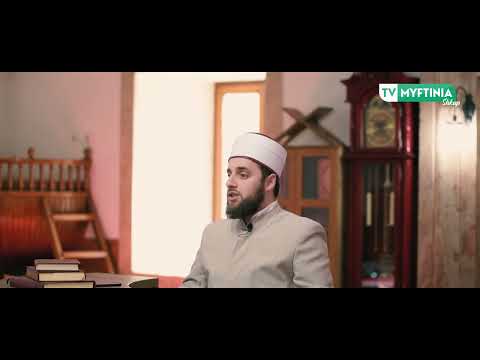 "Emrat e bukur të Allahut"  "Es Selam" - Emin ef. Sadiki