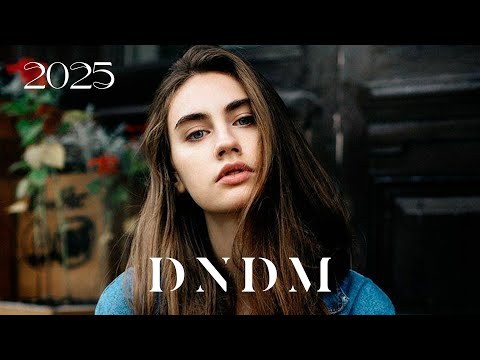 DNDM - New Best Deep House Album Mix || 2025