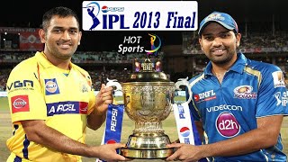 IPL 2013 Final - Mumbai Indians vs Chennai Super Kings | Full Match Highlights