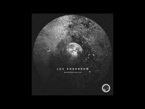 Luc Angenehm - Last  (Original Mix)