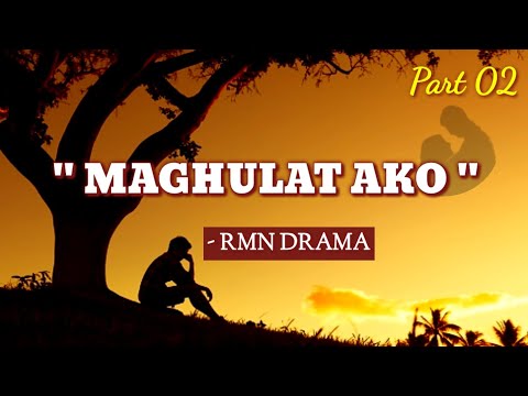 Maghulat Ako Part 02