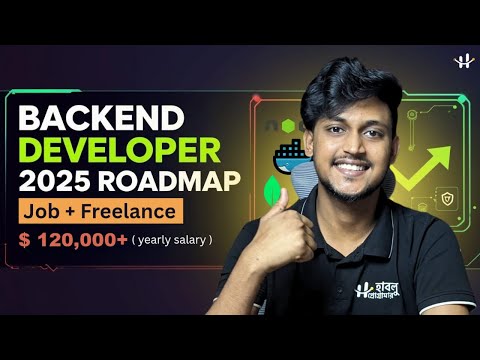2025 এ Backend Web Developer হওয়ার Masterplan - Become A Complete Backend Web Developer