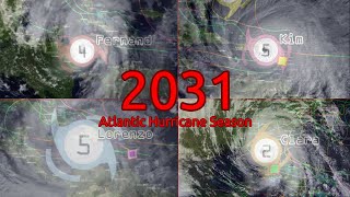 2031 Atlantic Hurricane Season Animation V1