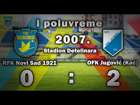 RFK NOVI SAD 1921 - FK JUGOVIĆ-KAĆ 0:2(1:4)