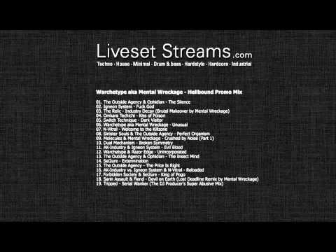 Warchetype aka Mental Wreckage - Hellbound Promo Mix - LivesetStreams.com
