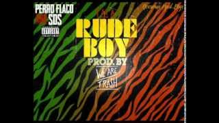 Perro Flaco & SDS - I'm a Rude Boy (Prod. by We Are TRASH) (W/Lyrics)