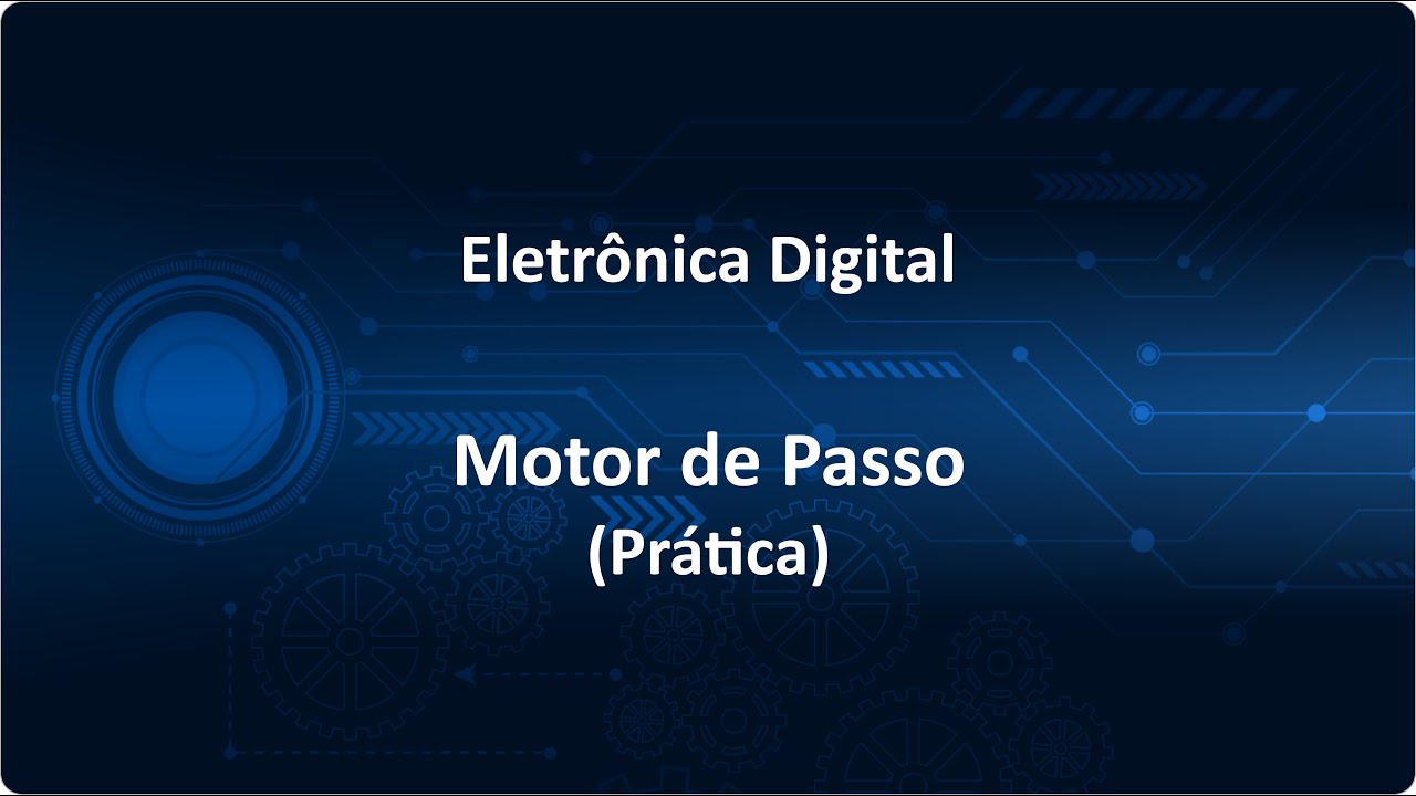 34 - Motor de Passo - Prática