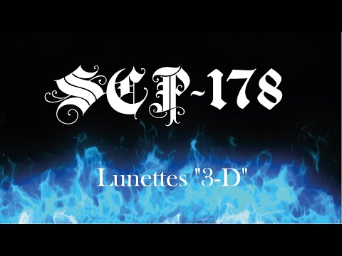SCP-178 Lunettes "3-D"